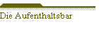 Die Aufenthaltsbar
