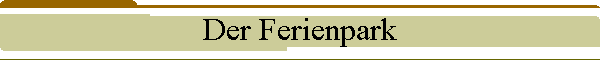 Der Ferienpark